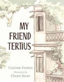 My Friend Tertius