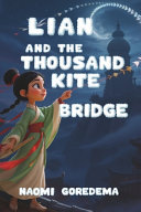Lian and the Thousand-Kite Bridge