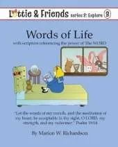 Words of Life: with scripture referencing the power of The WORD