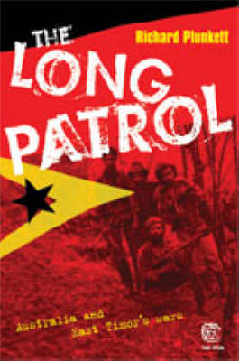The Long Patrol: Australia and East Timor's Wars