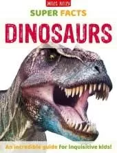 Super Facts Dinosaurs
