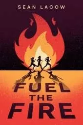 Fuel the Fire