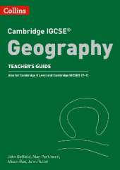 Cambridge IGCSE™ Geography Teacher Guide