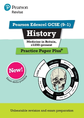 Pearson REVISE Edexcel GCSE History Medicine in Britain, c1250-present Practice Paper Plus incl. online revision - for 2026, 2027 exams
