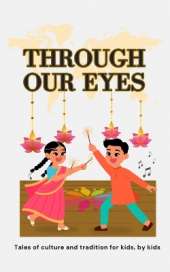 Through Our Eyes: Book 2 - Exciting Multicultural Short Stories Celebrating Heritage and Tradition