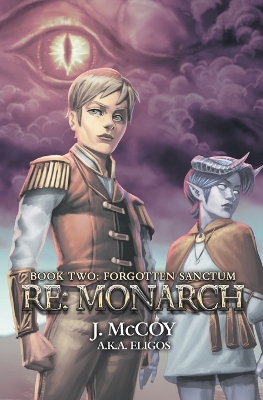 Monarch II: Forgotten Sanctum: A Progression Fantasy Epic