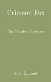 Crimson Fox: The Complete Collection