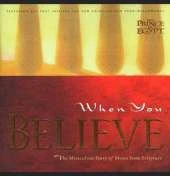 When You Believe: Miraculous Story of Moses from Scripture