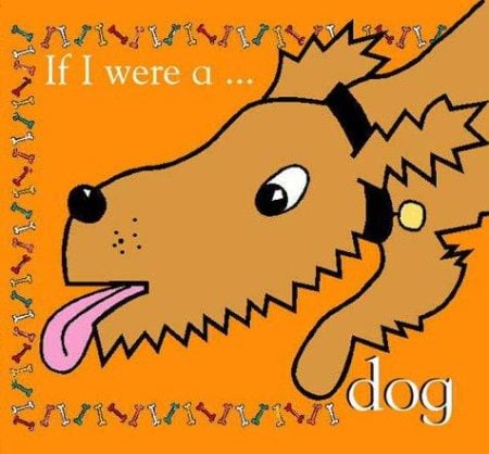 If I Were a Dog