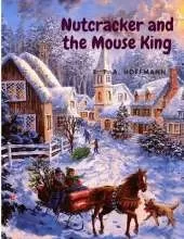 Nutcracker and the Mouse King: Children's Christmas Story