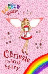 Rainbow Magic: Chrissie The Wish Fairy: Special