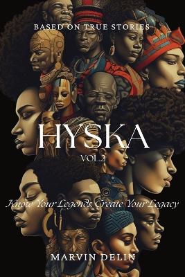HYSKA Vol.2: Heroes You Should Know About