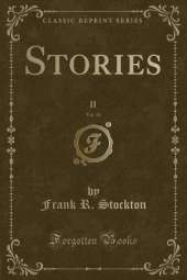Stories, Vol. 16: II (Classic Reprint)