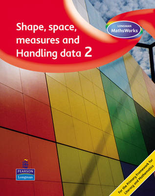 Longman MathsWorks: Year 2 Shape, Space and Measure Teachers File Revised