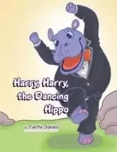 Harry, Harry, the Dancing Hippo