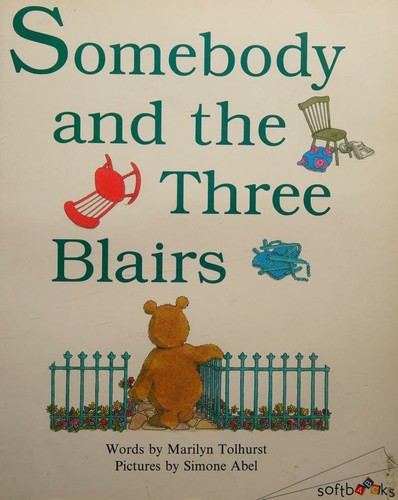 Somebody and the Three Blairs