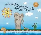 How the elephant got his trunk: A Shangaan and Venda tale