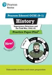 Pearson REVISE Edexcel GCSE History Superpower relations and the Cold War, 1941-91 Practice Paper Plus incl. online revision - for 2026, 2027 exams