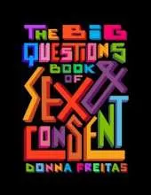 The Big Questions Book of Sex & Consent