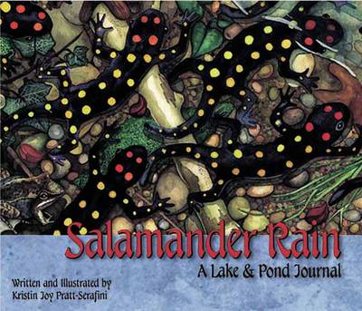 Salamander Rain: Lake and Pond Journal