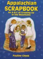 Appalachian Scrapbook: An A-B-C of Growing Up in the Mountains