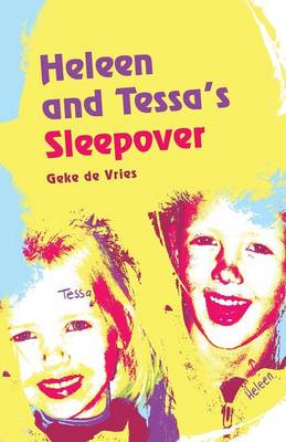 Heleen and Tessa's Sleepover