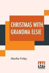 Christmas With Grandma Elsie