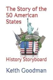 The Story of the 50 American States: History Storyboard