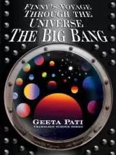 Finny's Voyage Through the Universe: The Big Bang