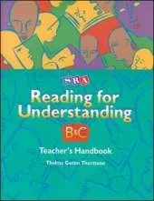 Reading for Understanding, Teacher's Handbook for Levels B & C, Grades 3-12