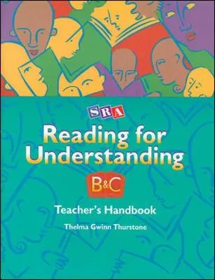 Reading for Understanding, Teacher's Handbook for Levels B & C, Grades 3-12