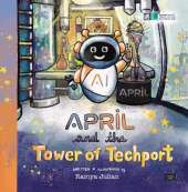 April and the Tower of Techport