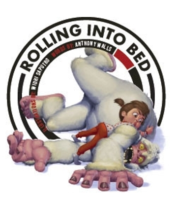Rolling Into Bed