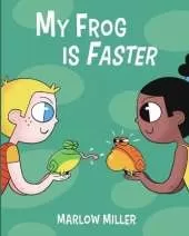 My Frog Is Faster