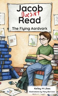 Jacob Doesn't Read: The Flying Aardvark