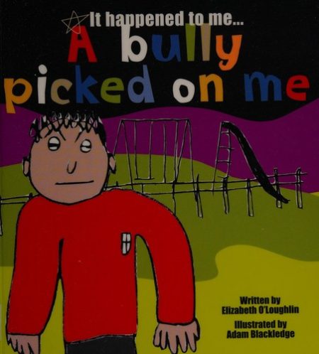 A Bully Picked on Me