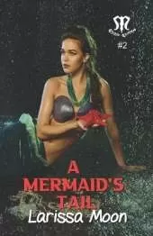 A Mermaid's Tail: A Mermaid's Tail