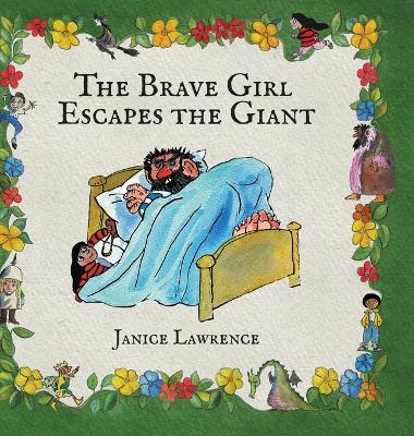 The Brave Girl Escapes the Giant: A Brave Girl Adventure About Chasing Big Dreams