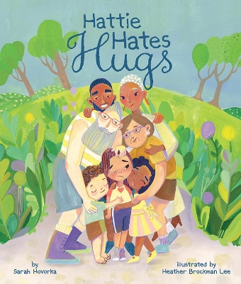 Hattie Hates Hugs