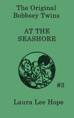 The Bobbsey Twins at the Seashore: A Classic Seaside Adventure for Young Readers