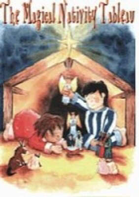 Magical Nativity Tableau