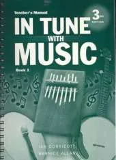 In Tune with Music: Teacher's Manual