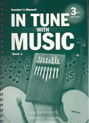 In Tune with Music: Teacher's Manual