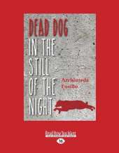 Dead Dog in the Still of the Night