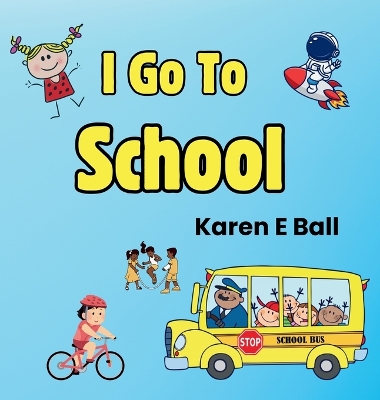 I Go to School