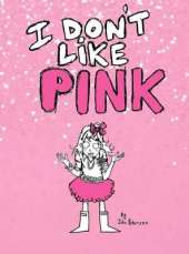 I Don't Like Pink