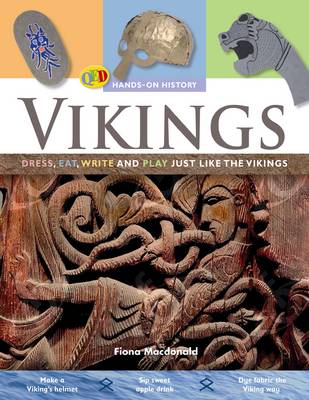 Hands on History: Vikings: Dress, eat, write and play just like the Vikings