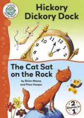 Tadpoles Nursery Rhymes: Hickory Dickory Dock  / The Cat Sat on the Rock
