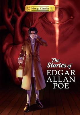 The Stories of Edgar Allen Poe: Manga Classics