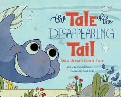 The Tale of the Disappearing Tail: Ted's Dream Come True